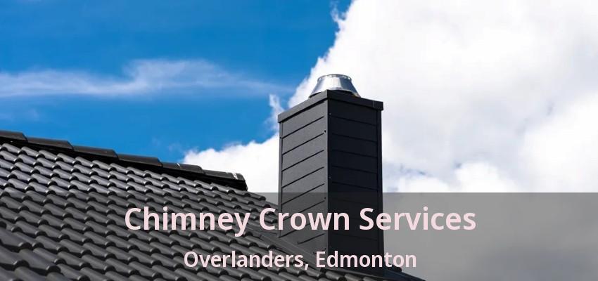 Chimney Crown Services Overlanders, Edmonton - AB