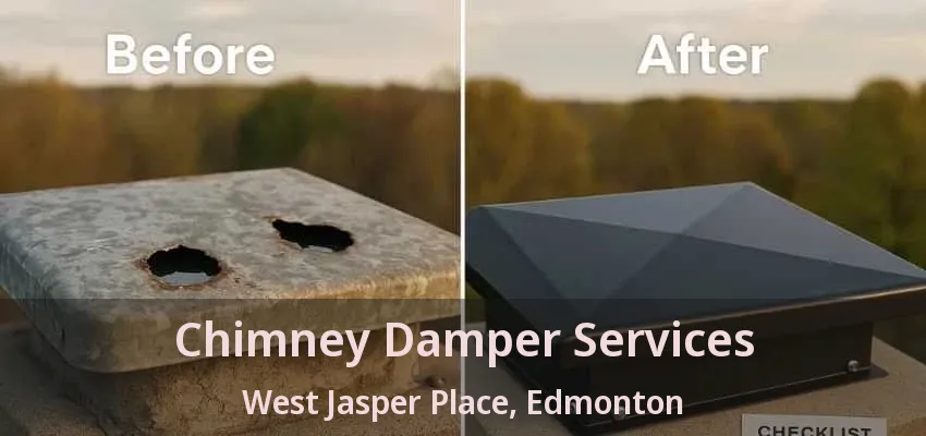 Chimney Damper Services West Jasper Place, Edmonton - AB