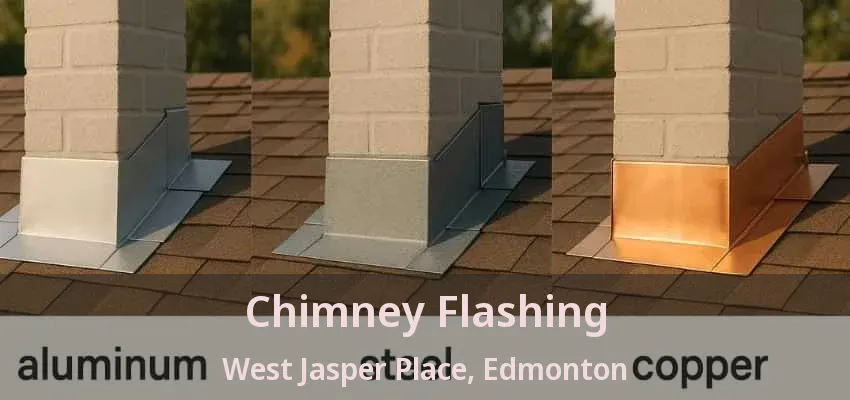 Chimney Flashing West Jasper Place, Edmonton - AB