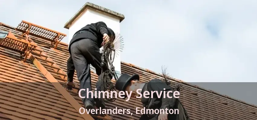 Chimney Service Overlanders, Edmonton - AB