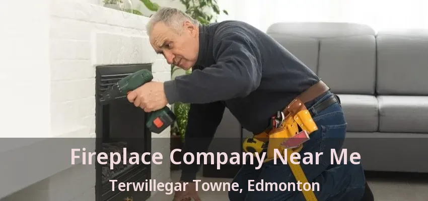 Fireplace Company Near Me Terwillegar Towne, Edmonton - AB